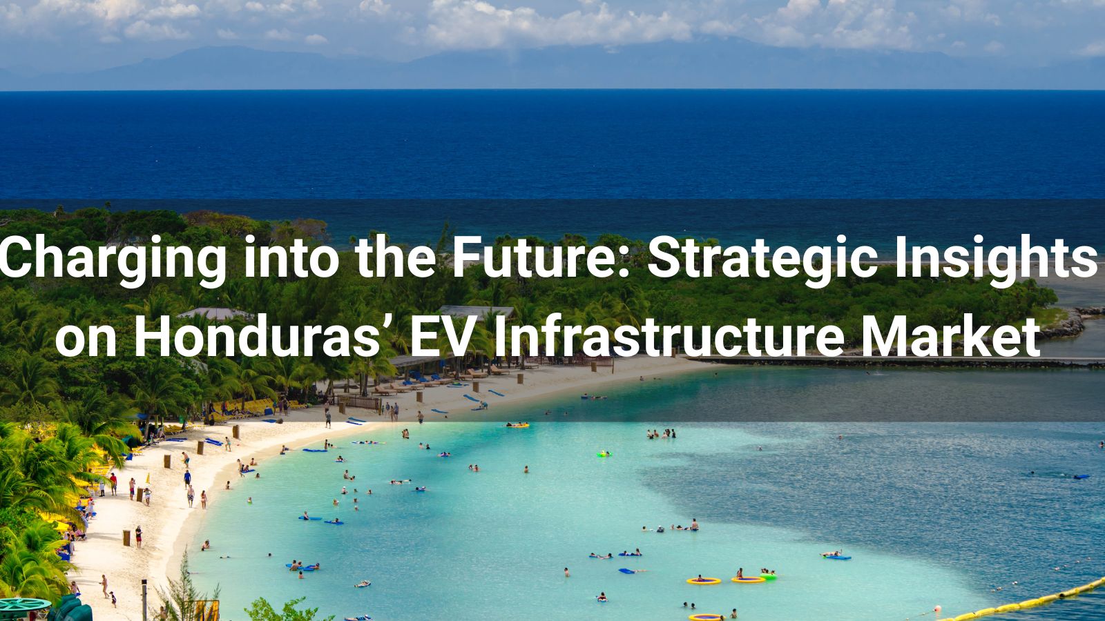 Навстречу будущему: стратегический анализ рынка инфраструктуры электромобилей в Гондурасе
   